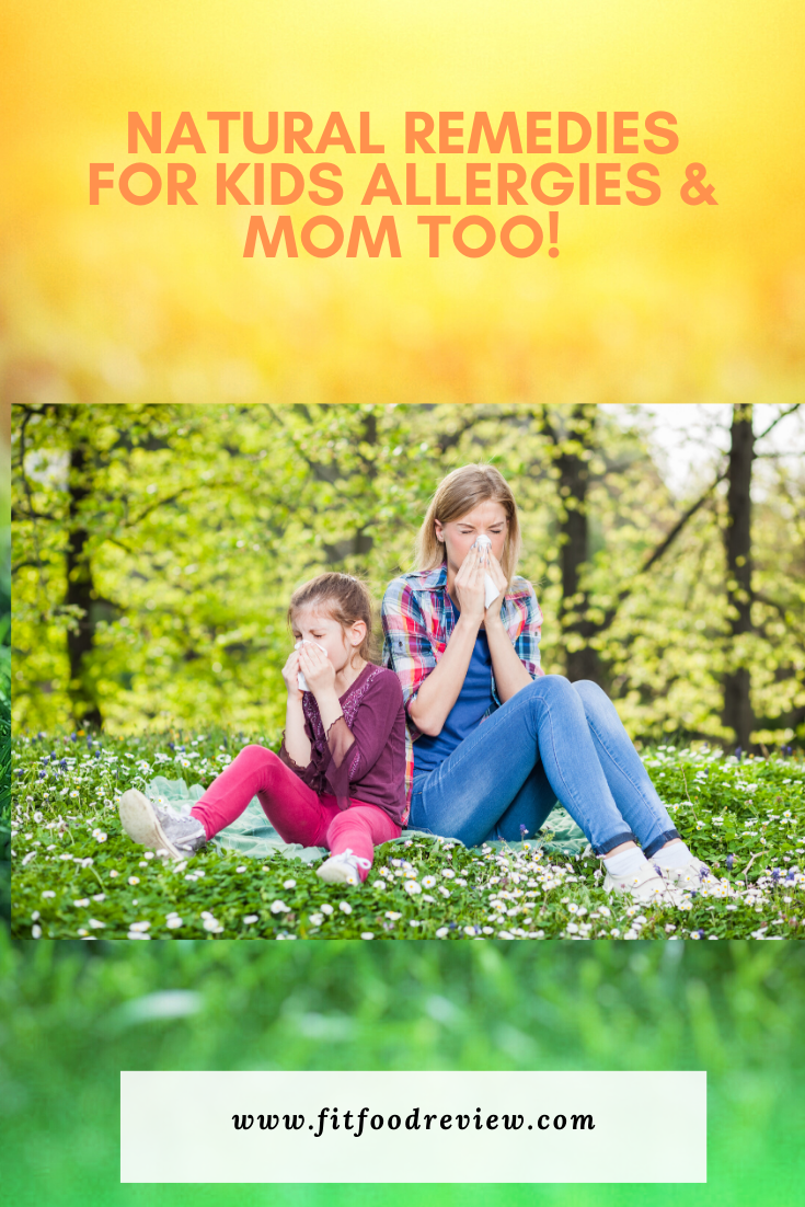 Natural Seasonal Allergy Remedies for Kids and Mom Too